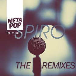 Spiro: MetaPop Remixes
