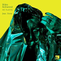 Niko Schwind - Mr. Plastik