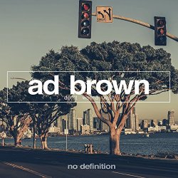 Ad Brown - Don't Wanna Wait