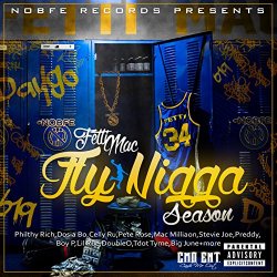 Fetti Mac - Fly Nigga Season [Explicit]