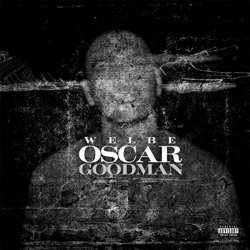 Welbe - Oscar Goodman [Explicit]