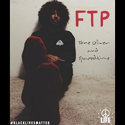 Tone Oliver And Spacedtime - FTP - EP