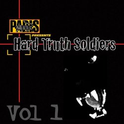 Various Artists - Paris Presents: Hard Truth Soldiers - Volume 1 [Explicit]