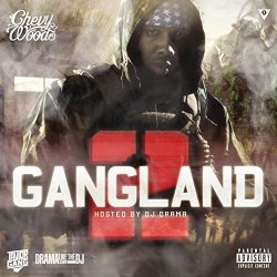 Chevy Woods - Gangland 2 [Explicit]