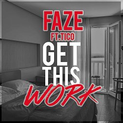 Get This Work (feat. Tico)