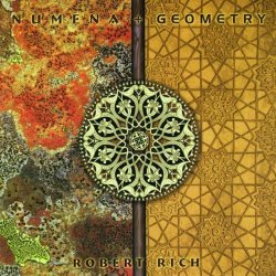 Robert Rich - Numena + Geometry