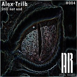 Alex Trilb - Still Not End EP