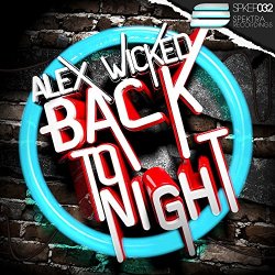 Alex Wicked - Back To Night