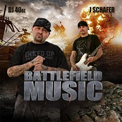 DJ 40oz And J Schafer - Battlefield