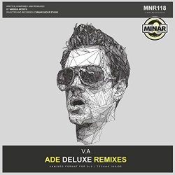 Various Artists - ADE Deluxe Remixes