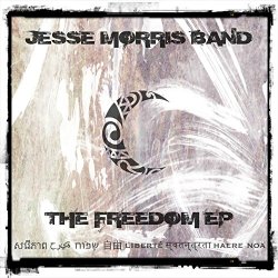 Jesse Morris Band - The Freedom Ep