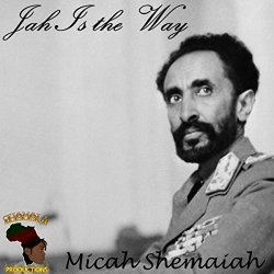 Micah - Jah is the Way