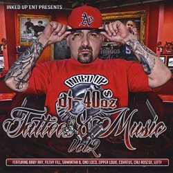 DJ 40oz - Tattoos & Music, Vol. 2 [Explicit]