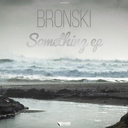 Bronski - Something EP