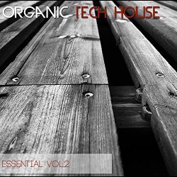 Various Artists - Organic Tech House Essential, Vol. 2