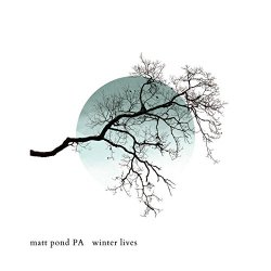 Matt Pond Pa - Winter Lives