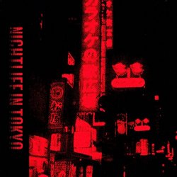 Lily - Nightlife in Tokyo