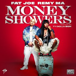 Fat Joe And Remy Ma - Money Showers