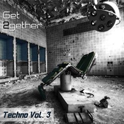 Various Artists - Get 2gether Techno, Vol. 3