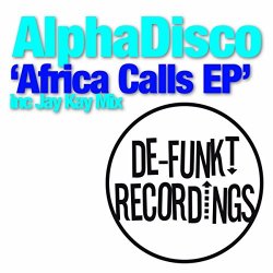 Alphadisco - Africa Calls EP
