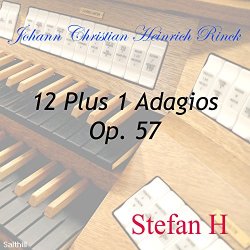 Stefan H - Johann Christian Heinrich Rinck - 12 Plus 1 Adagios, Op. 57