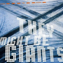 They Might Be Giants - Severe Tire Damage
