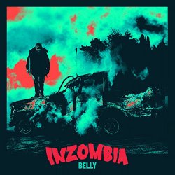 Belly - Inzombia [Explicit]