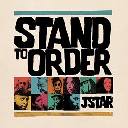 Jstar - Stand to Order (feat. Soom T)