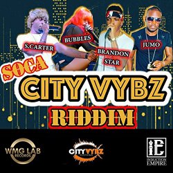 Various Artists - Soca CityVybz Riddim [Explicit]