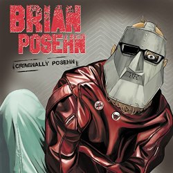 Brian Posehn - Criminally Posehn