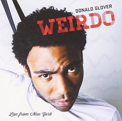 Donald Glover - Donald Glover:Weirdo