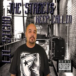 Lil Sicko - The Streets Keep Callin' [Explicit]