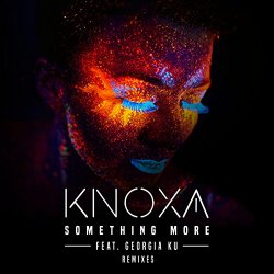 Knoxa - Something More (SUBshockers Remix)