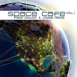 Various Artists - Space Cafe, Vol. I (Finest Chillout & Lounge Tracks)