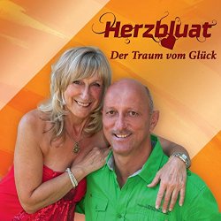 Herzbluat - Der Traum vom Gl&uuml;ck