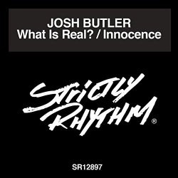 Josh Butler - What Is Real?