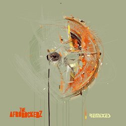 Afrorockerz, The - Remixes