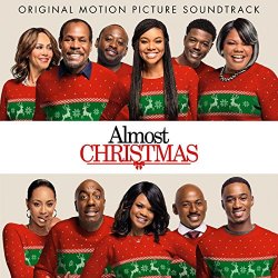 Various Artists - Almost Christmas (Original Motion Picture Soundtrack)