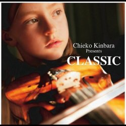 Various Artists - Chieko Kinbara Presents Classic