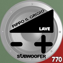 Lave - Pippo il grigio