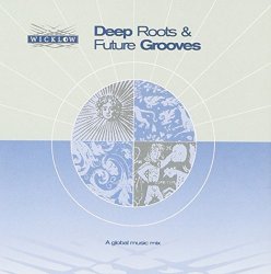 Various Artists - Deep Roots & Future Grooves by Various Artists (2000-01-11)