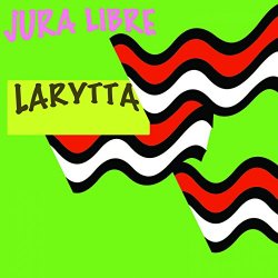 Larytta - Jura Libre