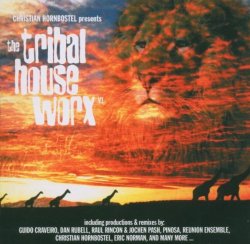 Various Artists - Tribal House Worx Vol.1