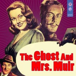   - The Ghost & Mrs. Muir