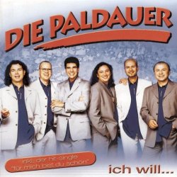 Die Paldauer - Ich Will