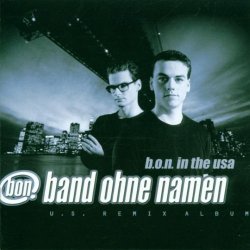 Band Ohne Namen - B.O.N.in the Usa