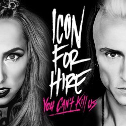 Icon for Hire - You Can't Kill Us [Explicit]