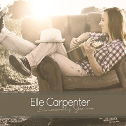 Elle Carpenter - Sincerely Yours