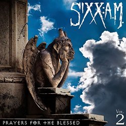 Sixx: A - Prayers for the Blessed