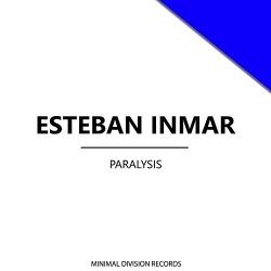 Esteban Inmar - Paralysis